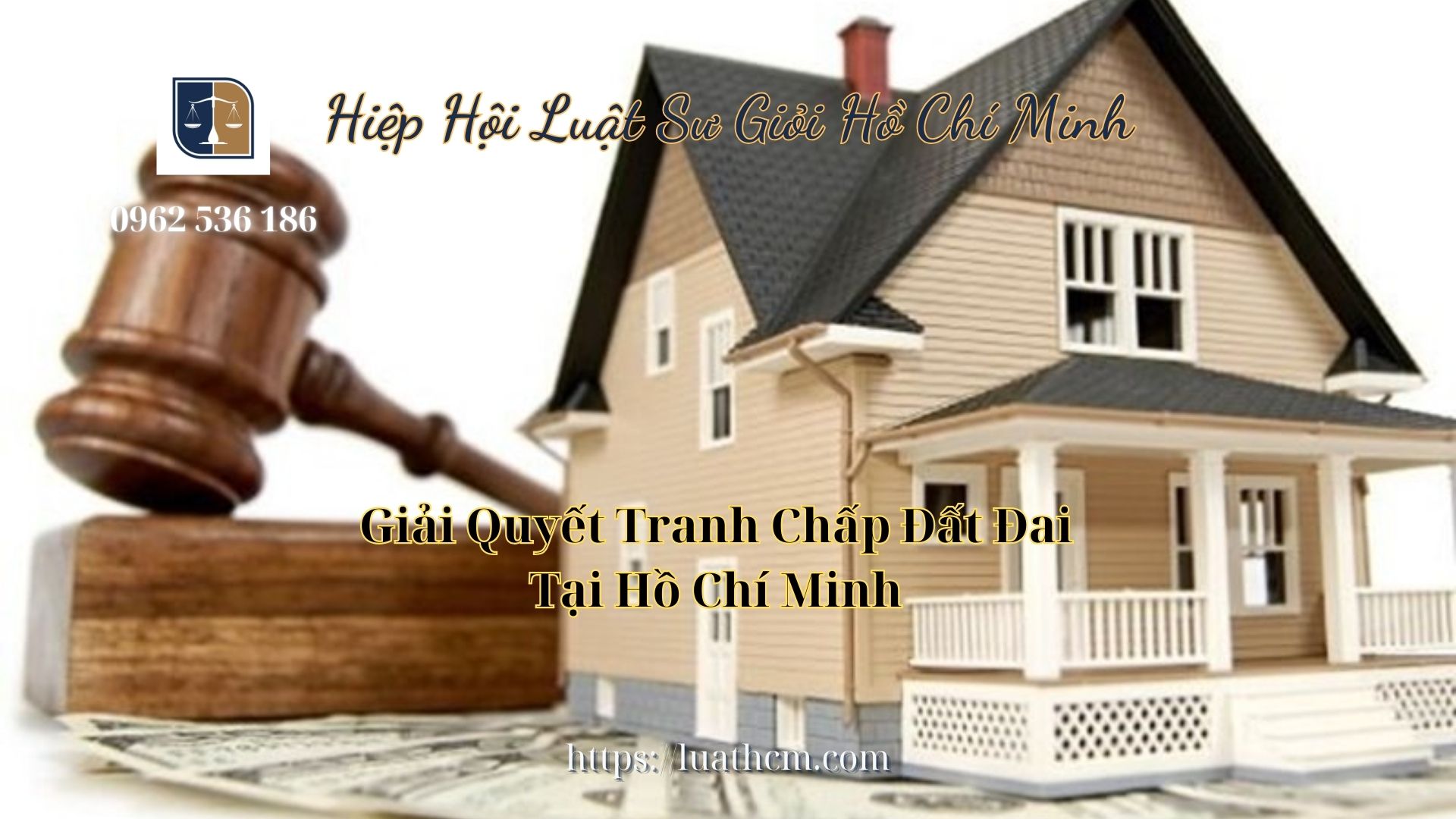 Giải Quyết Tranh Chấp Đất Đai Tại Hồ Chí Minh - Hiệp Hội Luật Sư Giỏi Hồ Chí Minh 0962536186