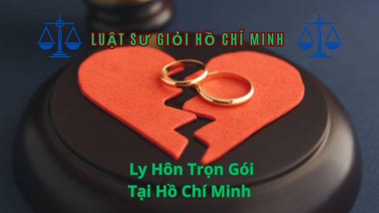 Ly Hôn Trọn Gói Tại Hồ Chí Minh- Tại Hố Chí Minh 0962536186